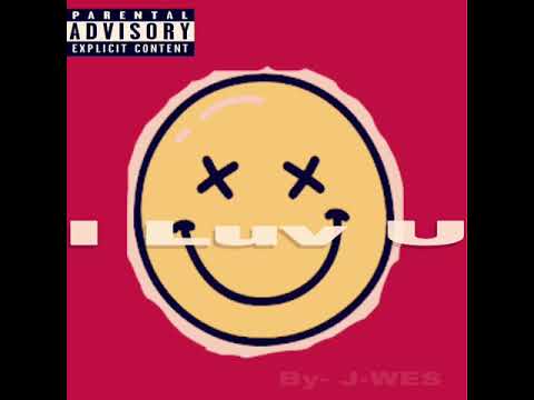 J-WES _  I Luv U