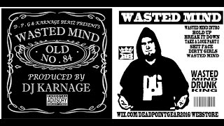 DJ KARNAGE WASTED MIND PART 1 EP REVIEW