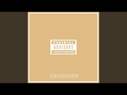 Passionate