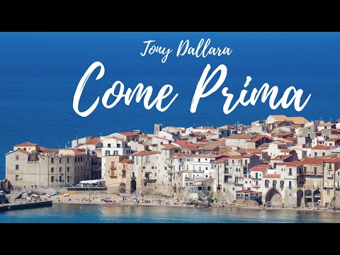 TONY DALLARA: Come prima | Italian Famous Song