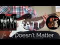 It Doesn't Matter - RATT with Lyrics / Guitar Cover