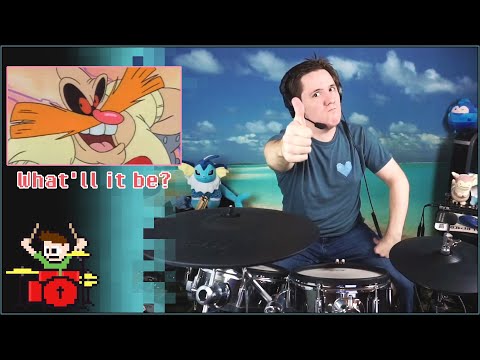 What'll it be? On Drums!