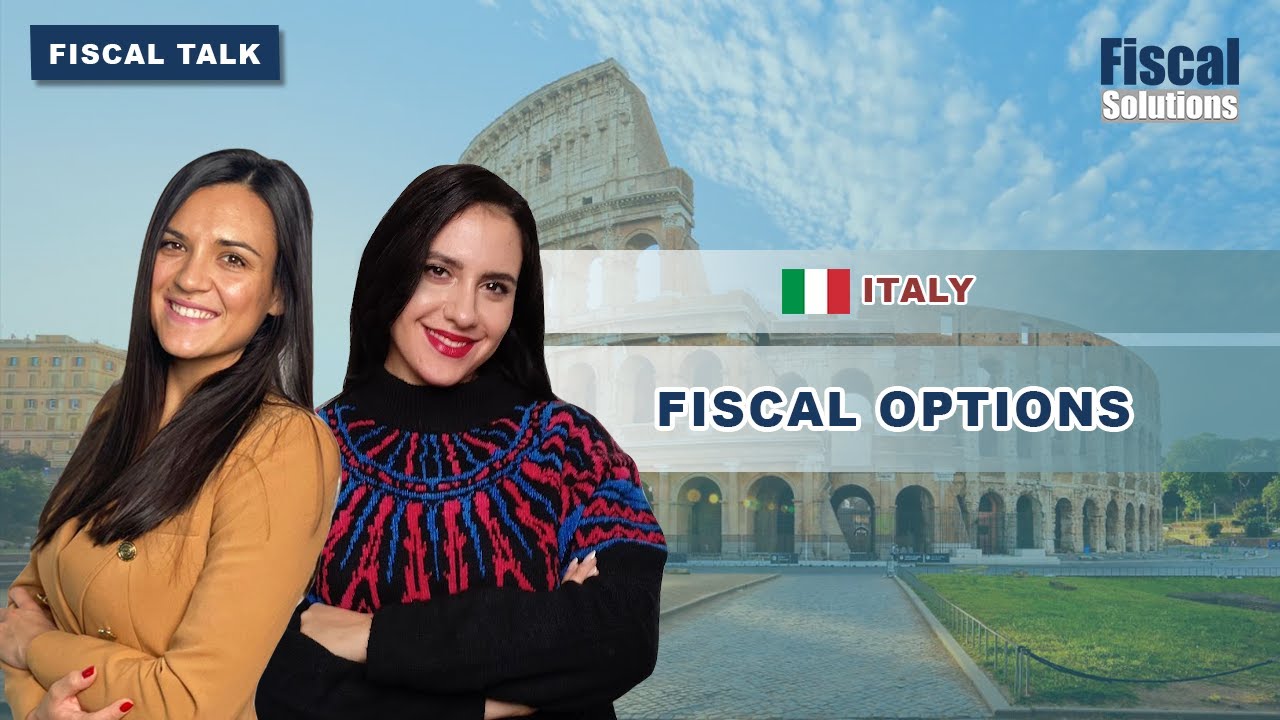 Fiscal Talk: Fiscal Options in Italy