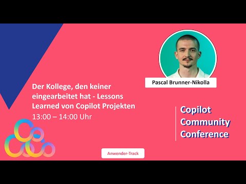 Der Kollege den keiner eingearbeitet hat- Pascal Brunner Nikolla - Copilot Community Conference 2025