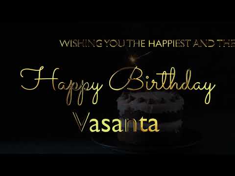 Happy Birthday Vasanta