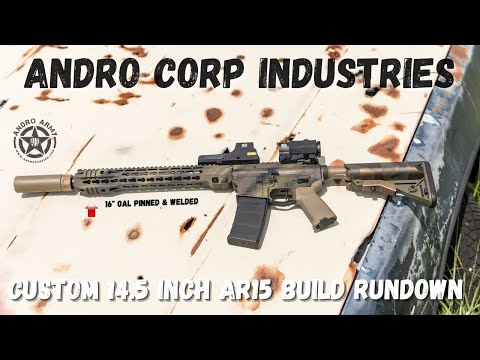 Josh's Custom AR15 BUILD 14 5" PINNED & WELDED | Andro Corp Custom AR-15