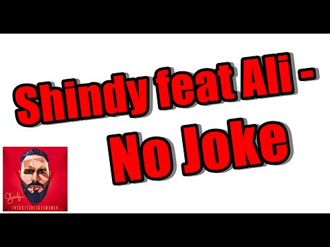 Shindy feat. Ali - No Joke (Lyrics)