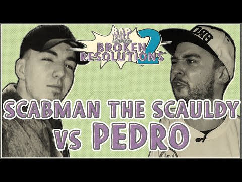Pedro vs Scabman The Scauldy