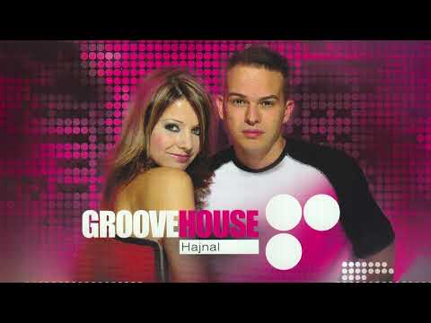 Groovehouse: Hajnal (teljes album)