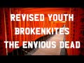 Brokenkites - Revised Youth