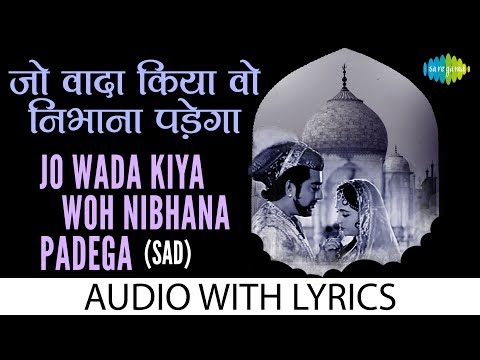 Jo Wada Kiya Woh Nibhana Padega (Sad) (Lyrical) — watch video