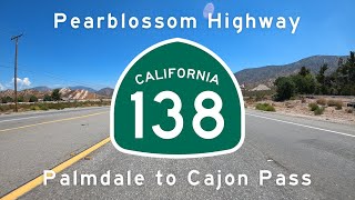 Pearblossom Highway (CA-138) - Palmdale to Cajon P