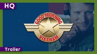 Good Morning, Vietnam (1987) Trailer