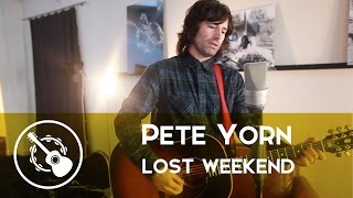 Pete Yorn - Lost Weekend