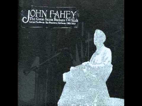 John Fahey - The Death Of The Clayton Peacock