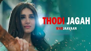 Download lagu Thodi Jagah - Audio | Riteish D, Sidharth M, Tara S | Arijit Singh | Tanishk Bagchi  mp3
