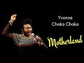 Yvonne Chaka Chaka Motherland
