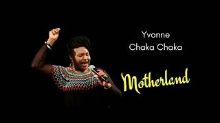 yvonne Chaka Chaka- motherland