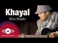 Irfan Makki - Khayal (Urdu) | Official Lyric Video ...