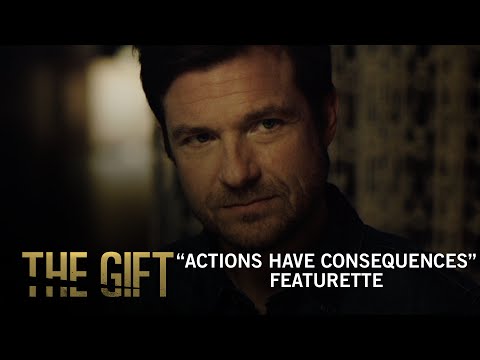 The Gift (Featurette 'Actions Have Consequences')