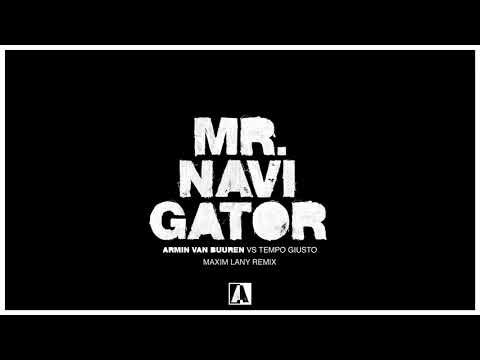 Armin van Buuren vs. Tempo Giusto - Mr. Navigator (Maxim Lany Extended Remix)