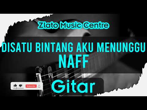 Disatu Bintang Aku Menunggu - Naff