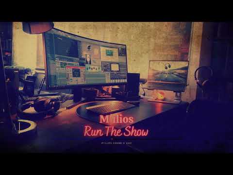M'ilios - Run The Show