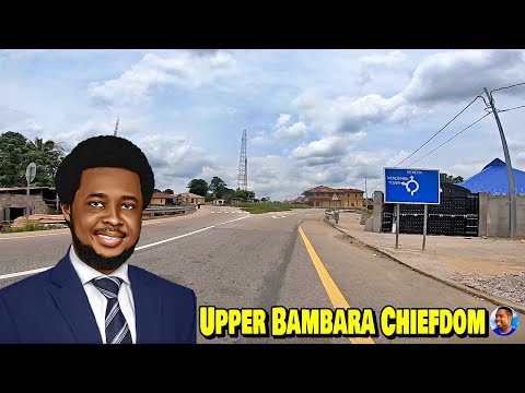 UPPER BAMBARA CHIEFDOM - Home Of Francis Ben Kaifala 🇸🇱 Roadtrip 2023 - Explore With Triple-A