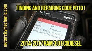 Finding and Repairing P0101 on a 2014-2017 Ram 3.0 EcoDiesel