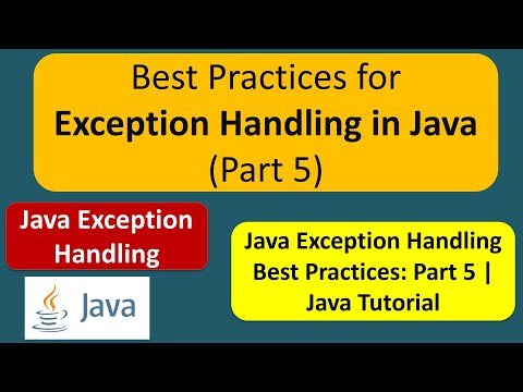 Best Practices For Exception Handling In Java Part 5 Java Tutorial