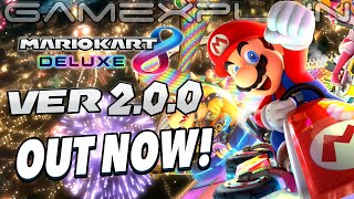 Mario Kart 8 Deluxe Ver 2.0.0 Out NOW!