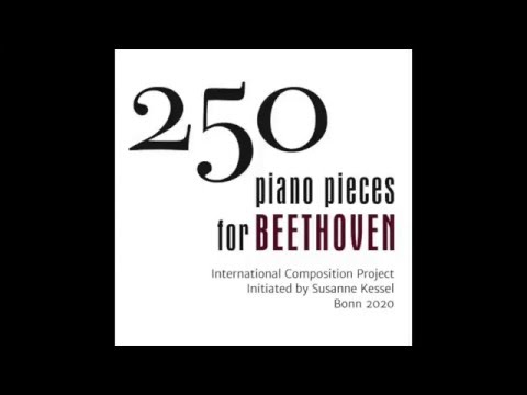 250 piano pieces for Beethoven. Susanne Kessel, piano