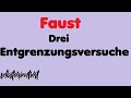 Drei Entgrenzungsversuche von Faust || Johann Wolfgang von Goethe || Deutsch Abitur 2020 / 2021