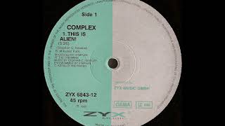 Complex - This Is Alien! (A)