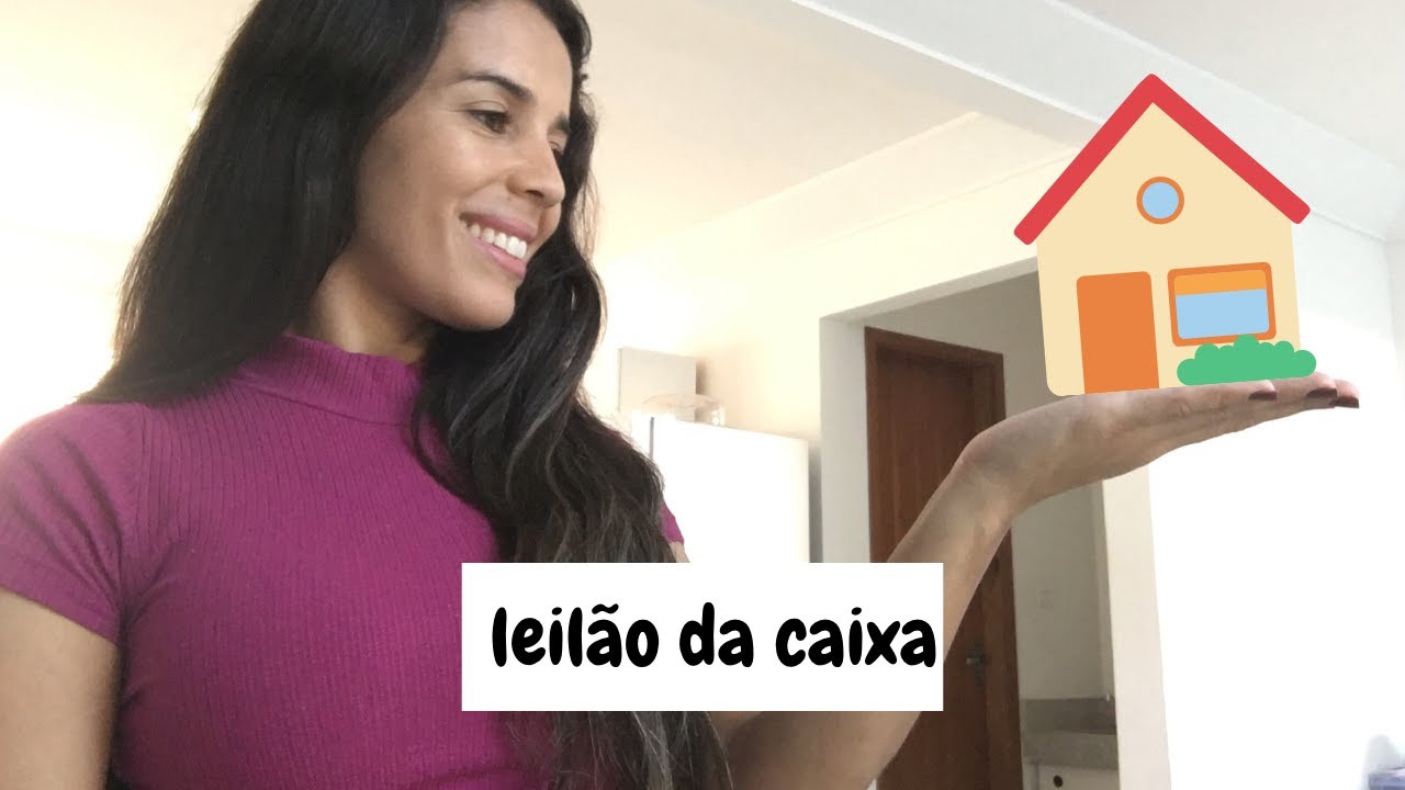 COMO COMPRAR UMA CASA NO LEILÃO DA CAIXA