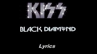 KISS Black Diamond Lyrics