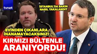 İSTANBUL'DA 1 MİLYAR DOLARLIK KRİPTO OPERASYONU! Kırmızı bültenle aranan dolandı