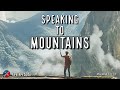 Speaking To Mountains | Kevin Zadai