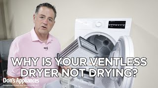 Why Is Your Ventless Dryer Not Drying?