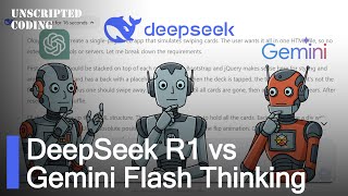 DeepSeek R1 vs Google Gemini 2.0 Thinking - Battle of the Cheap Reasoning Models | Unscripted Coding
