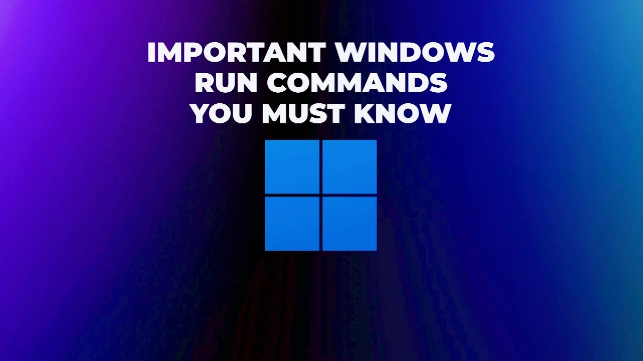 IMPORTANT WINDOWS RUN COMMANDS