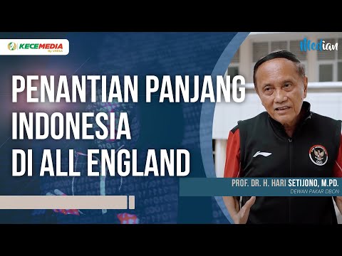 MEDIAN: Penantian Panjang Indonesia di All England
