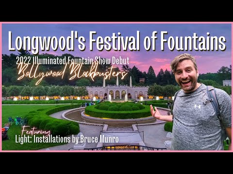Evening at Longwood's Festival of Fountains | New Illuminated Fountain Show + Light by Bruce Munro