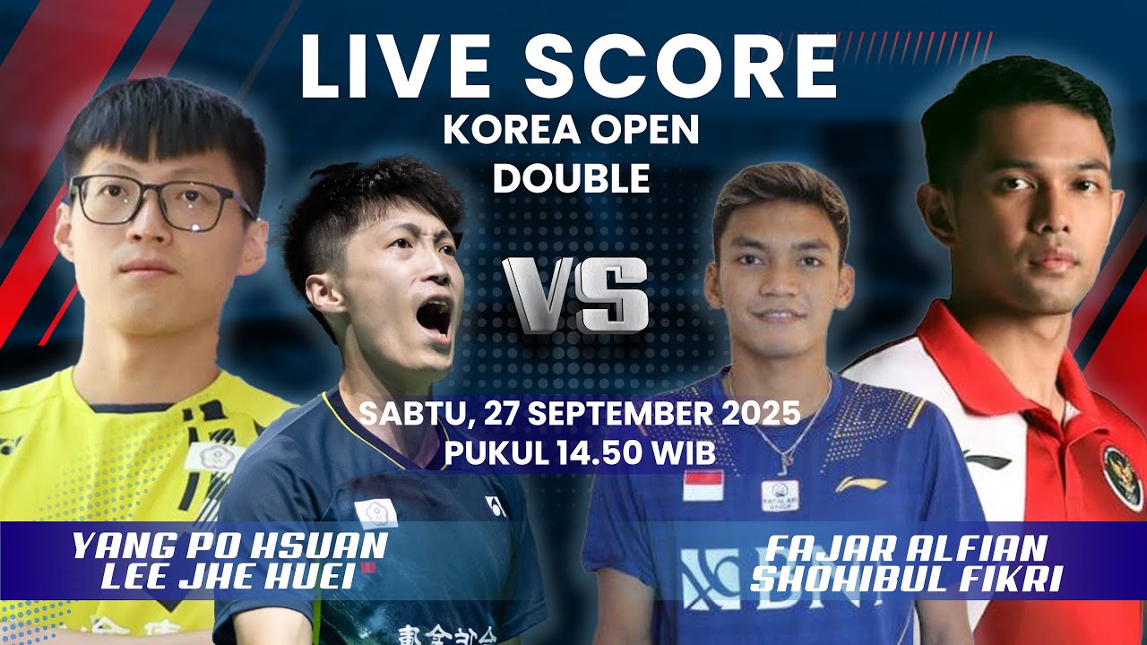🔴Yang Po-Hsuan/Lee Jhe-Hue VS Fajar Alfian/Shobibul Fikri SEMIFINAL KOREA OPEN 2025 || LIVE SCORE