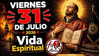 Escucha la Palabra de Dios hoy 31 de Julio último día del mes