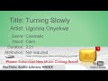 New Free Music 2018 Turning Slowly Ugonna Onyekwe Cinematic Calm YouTube Audio Library BGM