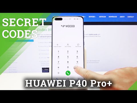 Secret Codes for HUAWEI P40 Pro+ - Hidden Modes / Super Features