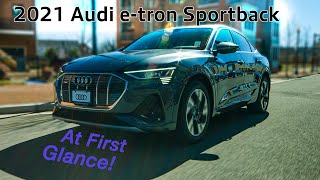 2021 Audi e-tron Sportback - At First Glance