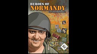 Let's Play Heroes of Normandy Scenario 1 from Lock 'n Load Tactical