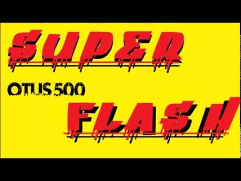 SUPER FLASH REMIX-racionais mcs snoop dog e dr dre -otus 500
